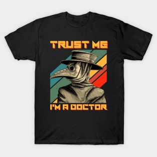 Trust Me I'm A Doctor T-Shirt